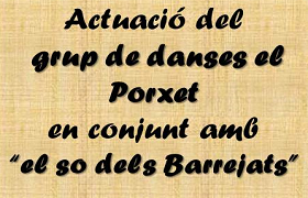 Actuació del “Grup de Danses el Porxet” Actuació del “Grup de Danses el Porxet”